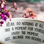 take it easy